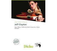 Jeff Clayton: Jazz, Oboe, California State University, Stevie Wonder