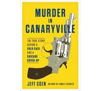 Jeff Coen Murder in Canaryville (Tascabile)