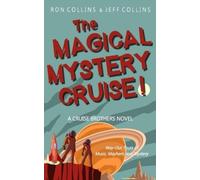 Jeff Collins Ron Collins The Magical Mystery Cruise (Tascabile) Cruise Brothers