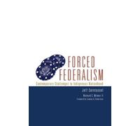 Jeff Corntassel Richard C. Witmer Forced Federalism (Tascabile)