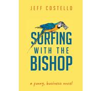 Jeff Costello Surfing with the Bishop (Copertina rigida)