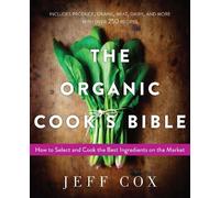 Jeff Cox The Organic Cook's Bible (Tascabile)