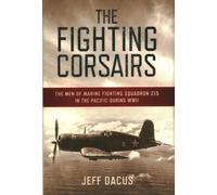 Jeff Dacus The Fighting Corsairs (Copertina rigida)