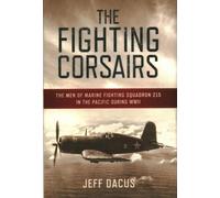Jeff Dacus The Fighting Corsairs (Tascabile)