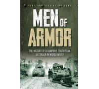 Jeff Danby Men of Armor: The History of B Company, 756th Tank (Copertina rigida)
