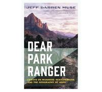 Jeff Darren Muse Dear Park Ranger (Tascabile)