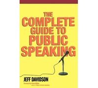 Jeff Davidson The Complete Guide To Public Speaking (Tascabile)