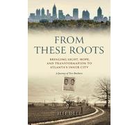 Jeff Deel From These Roots (Copertina rigida)