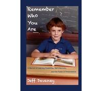 Jeff Devaney Remember Who You Are (Tascabile)
