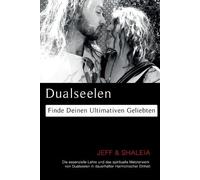 Jeff Divine Shaleia Divine Dualseelen (Tascabile)