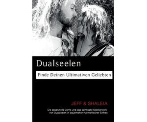 Jeff Divine Shaleia Divine Dualseelen (Tascabile)