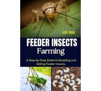 Jeff Eddie Feeder Insects Farming (Tascabile)