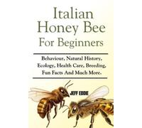 Jeff Eddie Italian Honey Bee for Beginners (Tascabile)