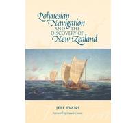 Jeff Evans Polynesian Navigation and the Discovery of New Zealand (Tascabile)