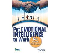 Jeff Feldman Karl Mulle Put Emotional Intelligence to Work (Tascabile)
