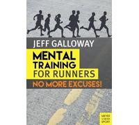 Jeff Galloway Mental Training for Runners (Tascabile)