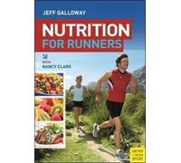 Jeff Galloway Nutrition for Runners (Tascabile)