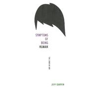 Jeff Garvin Symptoms of Being Human (Tascabile)
