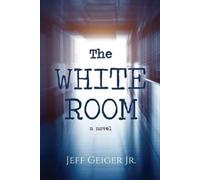 Jeff Geiger The White Room (Tascabile)