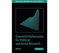 Jeff Gill Essential Mathematics for Political and Social Research (Tascabile)