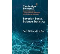 Jeff Gill Le Bao Bayesian Social Science Statistics (Tascabile)