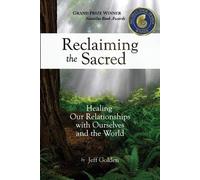 Jeff Golden Reclaiming the Sacred (Tascabile)
