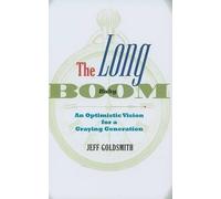 Jeff Goldsmith The Long Baby Boom (Copertina rigida)