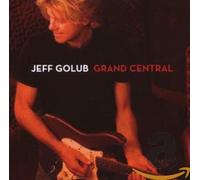 Jeff Golub - Grand Central