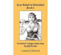 Jeff Goode Your Swash is Unbuckled (Tascabile)