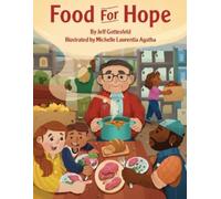 Jeff Gottesfeld Food for Hope (Copertina rigida)