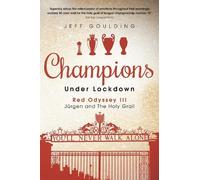 Jeff Goulding Champions Under Lockdown (Copertina rigida) Red Odyssey