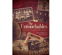 Jeff Goulding Kieran Smith The Untouchables (Copertina rigida)