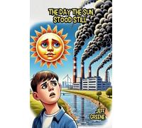 Jeff Greene The Day the Sun Stood Still (Tascabile)