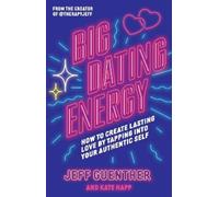 Jeff Guenther Kate Happ Big Dating Energy (Tascabile)