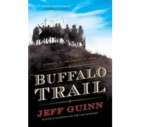 Jeff Guinn Buffalo Trail (Tascabile)