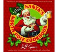 Jeff Guinn Santa'S North Pole Cookbook (Tascabile) Tarcher Master Mind Editions