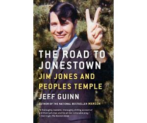 Jeff Guinn The Road to Jonestown (Tascabile)