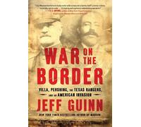 Jeff Guinn War on the Border (Tascabile)
