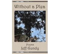 Jeff Gundy Without a Plea (Tascabile)