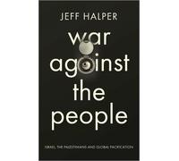 Jeff Halper War Against the People (Tascabile)