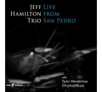 Hamilton, Jeff - Live From San Pedro