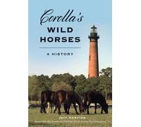 Jeff Hampton Corolla's Wild Horses (Tascabile) History Press