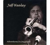 Jeff Healey - Adventures in Jazzland