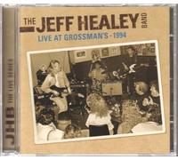 Jeff Healey Band - Live At Grossmans - 1994