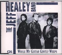 Jeff Healey Band - While my guitar gently weeps [Single-CD]