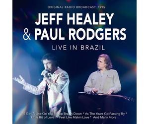 Jeff Healey & Paul Rodgers Live in Brazil: Original Radio Broadcasts (CD) Album