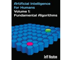 Jeff Heaton Artificial Intelligence for Humans, Volume 1 (Tascabile)