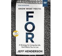 Jeff Henderson Know What You're FOR Video Study (DVD)