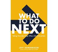 Jeff Henderson What to Do Next (Copertina rigida)