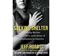 Jeff Hobbs Seeking Shelter (Copertina rigida)